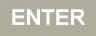 ENTER