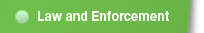 Law and Enforcement