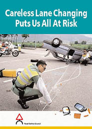 Careless Lane Changing Puts Us All At Risk Careless Lane Changing Puts Us All At Risk